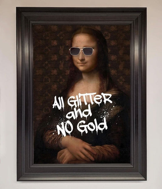 All Glitter No Gold Mona Lisa Framed Print Wallart-Direct
