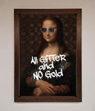 All Glitter No Gold Mona Lisa Framed Print Wallart-Direct