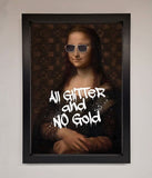 All Glitter No Gold Mona Lisa Framed Print Wallart-Direct